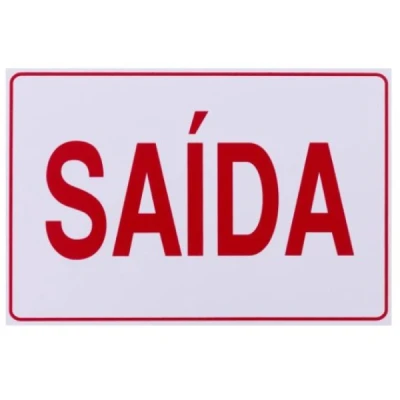 PLACA SINALIZACAO SAIDA - ACESSO